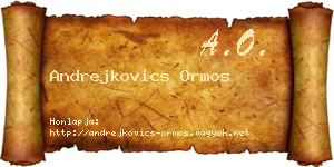 Andrejkovics Ormos névjegykártya